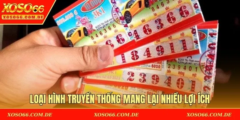 Loại hình truyền thống mang lại nhiều lợi ích